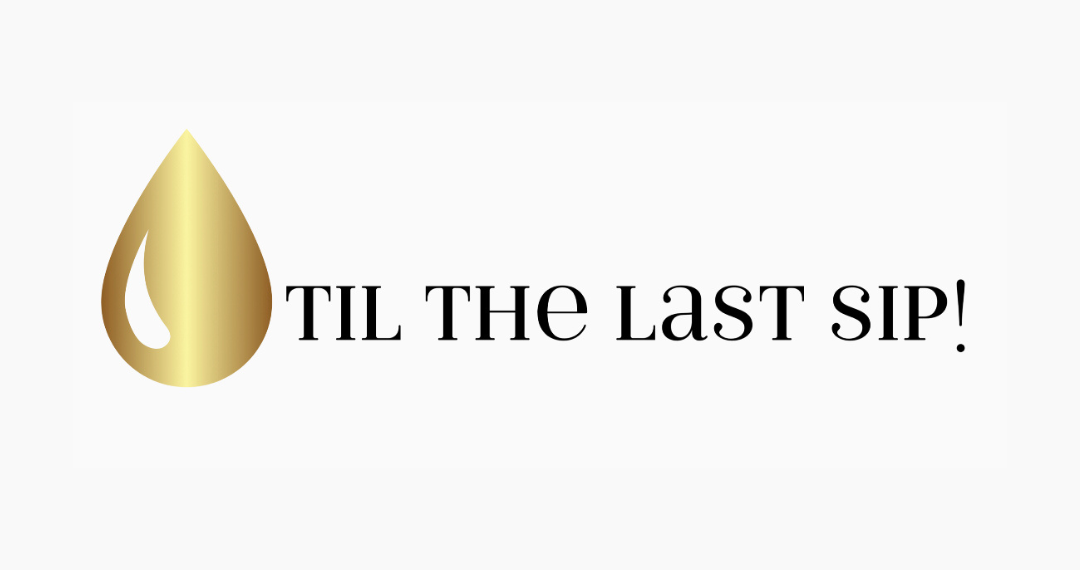 Uncorked and Cultured Sipconsciously Directory features Til The Last Sip of CA