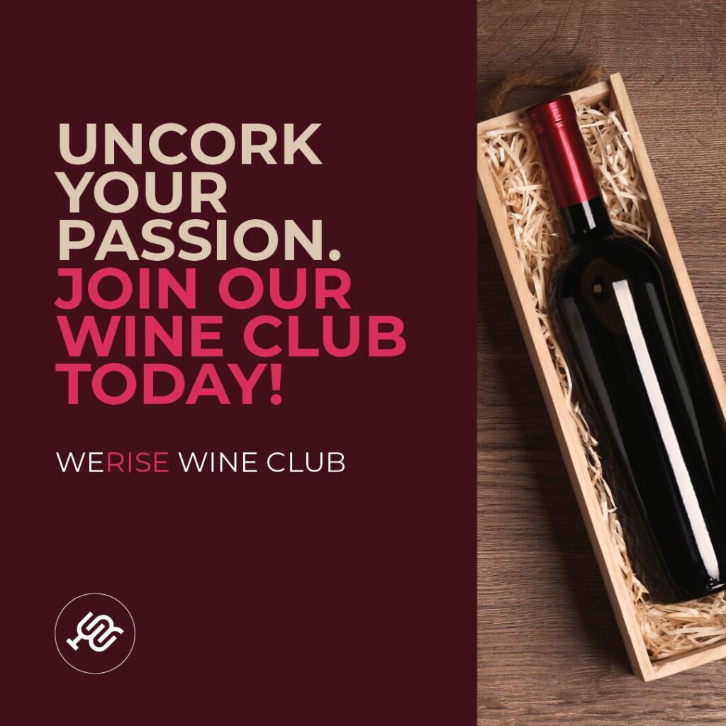 WeRise Wines: Celebrate Diversity & Elegance
